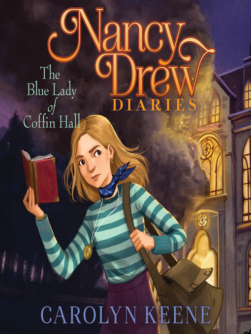 Title details for The Blue Lady of Coffin Hall by Carolyn Keene - Available